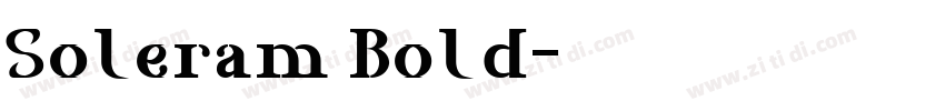 Soleram Bold字体转换 Soleram Bold字体转换